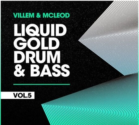 Villem & McLeod Samples & Sounds Liquid Gold Drum & Bass VOL 5 WAV